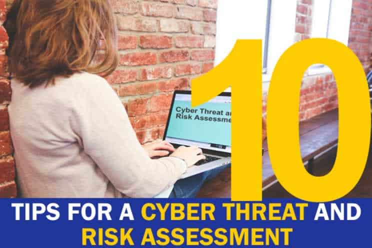 10-tips-for-a-cyber-threat-and-risk-assessment
