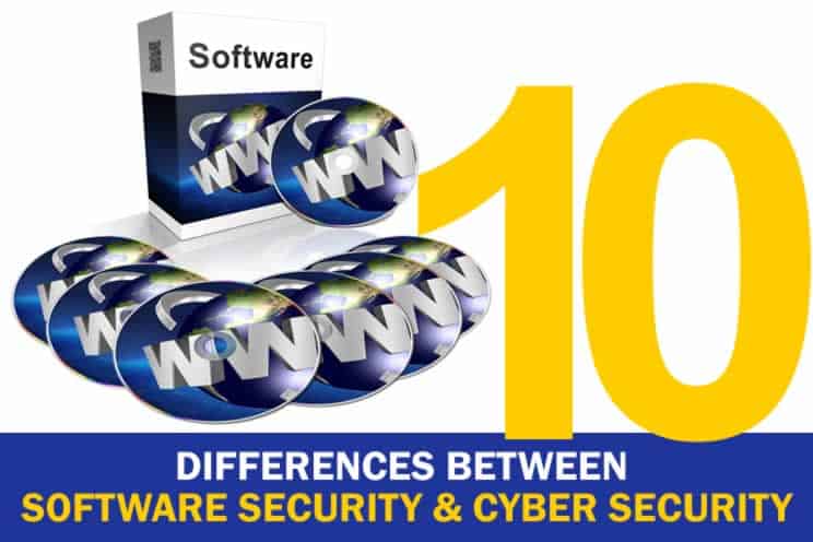10 differences between software security and cyber security