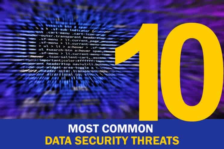 10 Most Common Data Security Threats – Cyber Security Kings