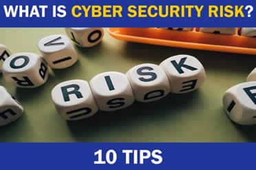 What is Cyber Security Risk? 10 Tips – Cyber Security Kings